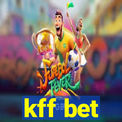 kff bet